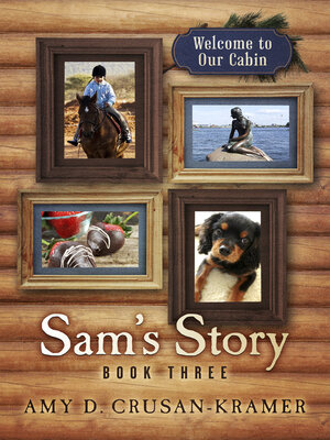 cover image of Sam's Story: Book Three